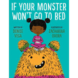 If Your Monster Won't Go to Bed