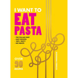 I Want To Eat Pasta