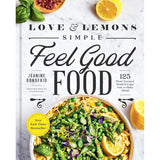 Love + Lemons Simple Feel Good Food