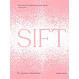 Sift | The Elements of Great Baking