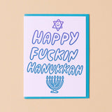 Happy Fuckin' Hanukkah Card