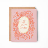To The Happy Couple Card