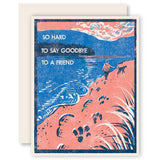 So Hard To Say Goodbye Card