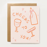 Cheers To You Card