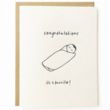 Congratulations It's A Burrito Card