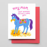 Hay Mom Horse Card
