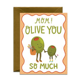 Green Olives Mom Card