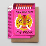 Match My Freak Card