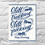 Still Trucking Anniversary Card