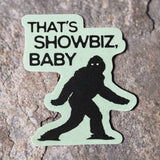 That's Showbiz Sticker