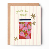Too Sweet Card