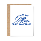 Waving from California Card