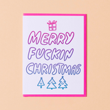 Merry Fuckin' Christmas Card