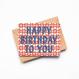 Happy Birthday to You Card