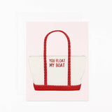 You Float My Boat Card