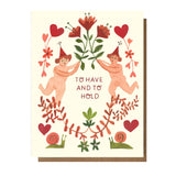 To Have And To Hold Card
