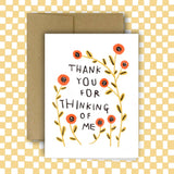 Thank You For Thinking Of Me Card