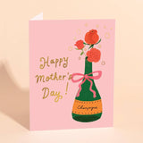 Roses + Champers Mom Card