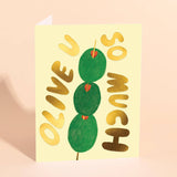 Olive Juice Love Card