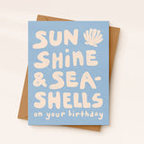 Sunshine + Seashells Birthday Card