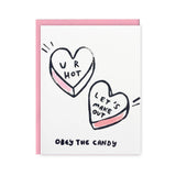 Obey the Candy Valentine Card