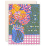 So Lucky To Have You Card