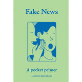 Fake News | A Pocket Primer