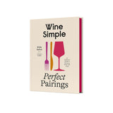Wine Simple | Perfect Pairings
