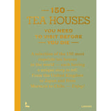 150 Tea Houses You Need to Visit Before You Die