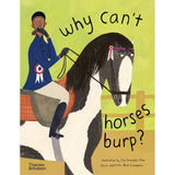 Why Can't Horses Burp?