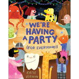 We're Having A Party (For Everyone)