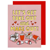 Take Out and Make Out Card