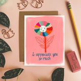 I Appreciate You Card