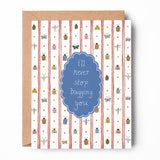 Never Stop Bugging Card