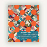Routed West | Twentieth-Century African American Quilts in California