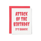 Attack of the Birthday Card