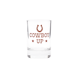 Cowboy Up Shot Glass