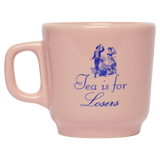Tea Is For Losers Mug