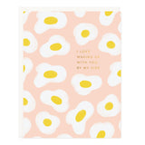 Eggs with You Card