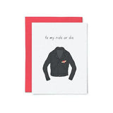 To My Ride or Die Card