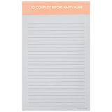 To Complete Before Happy Hour Notepad