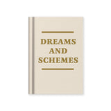 Hardback Notebook A7 | Dreams + Schemes