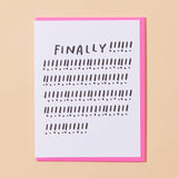 Finally Congrats Card