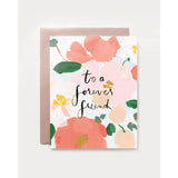 To A Forever Friend Card