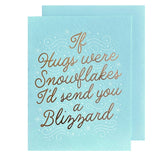 If Hugs Were Snowflakes Card