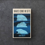 Waves Comes in Sets