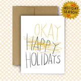 Okay Holidays Card