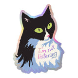 Not Listening Sticker