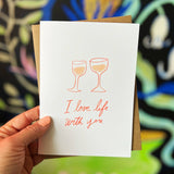 I Love Life With You Card