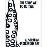 The Stars We Do Not See
